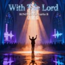 SCRecs, Nairho B, RONOXOXX - With The Lord (Original Mix)