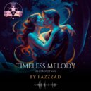 fazzzad - Timeless Melody (Electro pop)