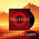 Blackbird - Serpent`s Charm ()