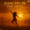 Steve Levi - Dancing In The Dust (Extended Mix)