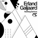 Erland Galjaard - Nothing Serious (Original Mix)