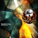 Malcolm Lewis - Random Days (Introspective Mix)