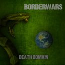 BORDERWARS - I'LL PISS ON YOUR GRAVE