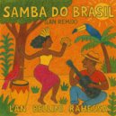 LAN & Bellini & Rahessa - Samba do Brasil (LAN Remix)