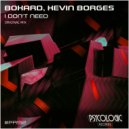 Bokard & Kevin Borges - I Don\'t Need ()