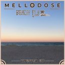 Mellodose & Beach Fly - Twisted Up (with Beach Fly) ()