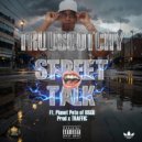 TRUUSCOTCHY & PLANET PETE - STREET TALK (feat. PLANET PETE) ()