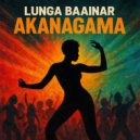 Lunga Baainar - Akanagama (Extended Mix)