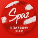 Block & Crown - Hold On (Nu Disco Mix)