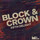 Block & Crown - Fifth Delight (Original Mix)