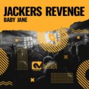 Jackers Revenge - Baby Jane (Original Mix)