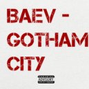 Baev - Gotham City