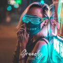 Terade, Танцевальная Музыка & Фоновая - Greedy (Original Mix)
