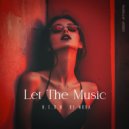 N.E.O.N, Di Mora - Let The Music (Radio Edit)