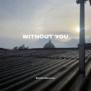 Realendimusic - Without You ()