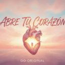 Do Original - Abre tu corazón ()