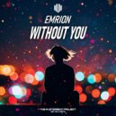 Emrion - Without You ()