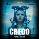Zivert - Credo