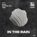 Sarab, HUNTER (TN), TiiRO - In The Rain (Original Mix)