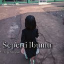 Fery Shotgun - Seperti Ibumu ()