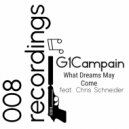 G1Campain & Chris Schneider - What Dreams May Come (feat. Chris Schneider) ()