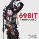 69BIT - Impulse ()