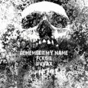 FcKois & SIVVAX - REMEMBER MY NAME ()