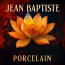 Jean Baptiste - Porcelain