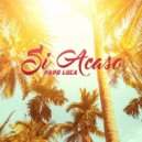 Papo Luca - Si Acaso