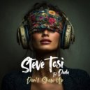 Steve Tosi Ft. Dada - Don't Show Up