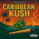 Puezee & Bossdon - Caribbean Kush ()