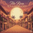 Tito Rosa - Enamorado ()