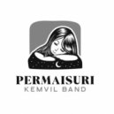 Kemvil Band - Permaisuri