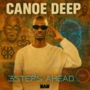 Canoe Deep - 4 Steps Before (Afro Mix)
