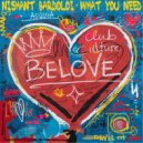 Nishant Bardoloi - What You Need