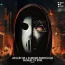 Angerfist, Reinier Zonneveld - World On Fire (Original Mix)