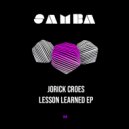 Jorick Croes - Lesson Learned (Original Mix)