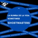 GhostMasters - Sometimes (Original Mix)