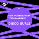 Disco Gurls - Esta Noche No Para