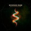 Bogdan Ioan - Bring your body close
