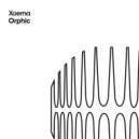 Xoema - Orphic