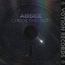 ABSEE - Check This Out! (Extended Mix)