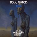 Tolk & Affects - I Need (Original Mix)