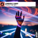 London & Niko - Touch The Sky (Extended Mix)