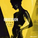 N.E.O.N, Di Mora, Dellahouse - Obsession (Original Mix)