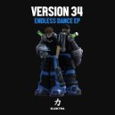 Version 34 - Endless Dance (Original Mix)