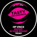 HP Vince - Rocket In Your Pocket (Original Mix)