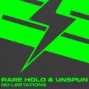 Rare Holo & unspun - No Limitations (Original Mix)