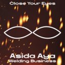 Asida Aya - Welding Business (Original Mix)