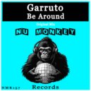 Garruto - Be Around